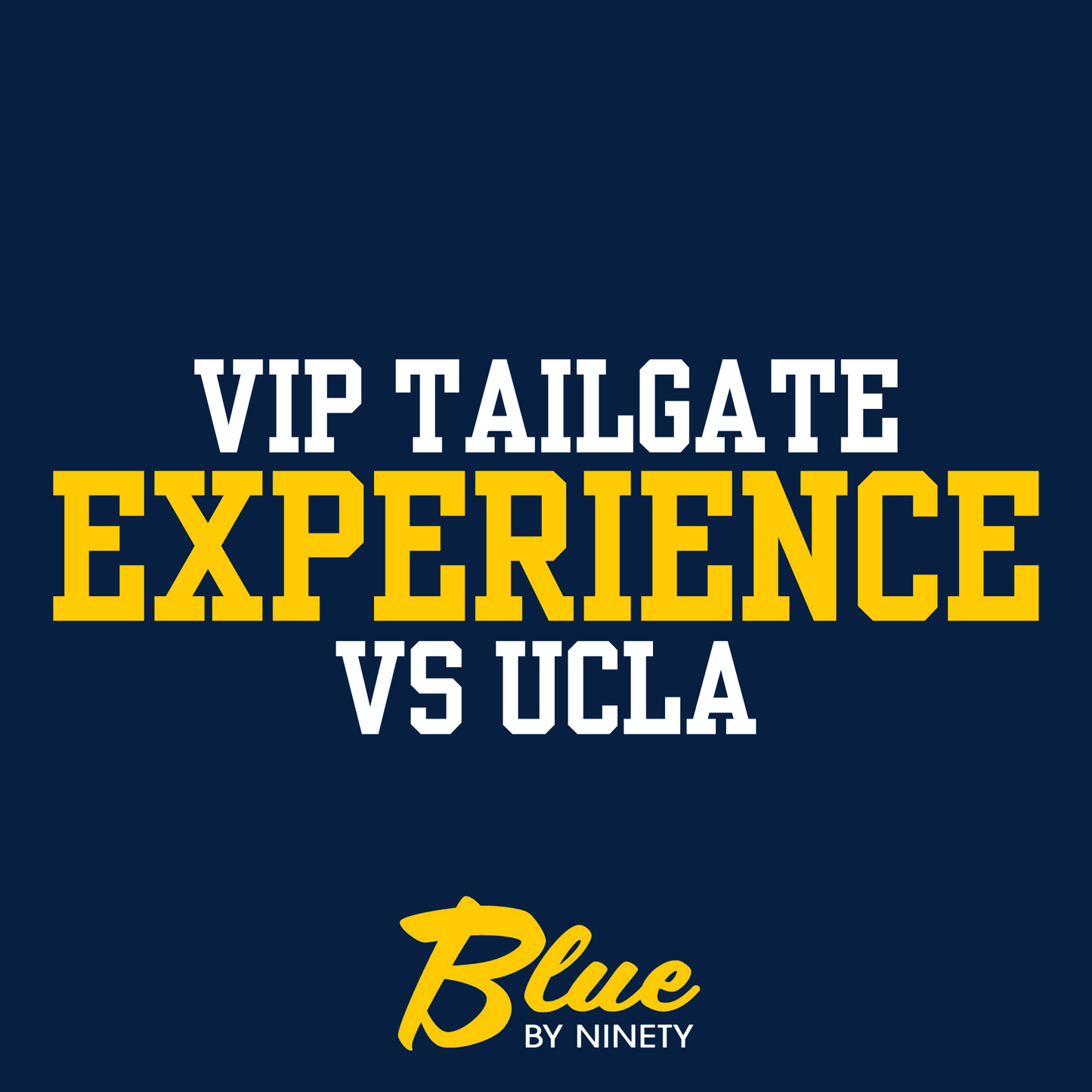 VIP Tailgate Ticket - UCLA