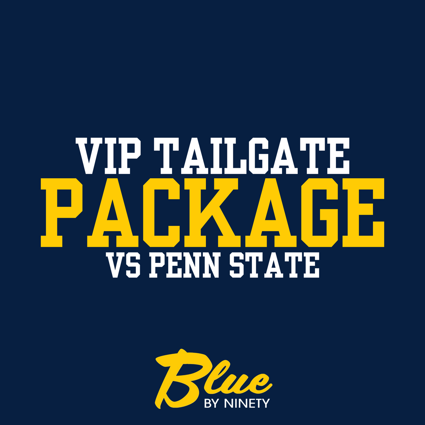 VIP Tailgate Package- Penn State