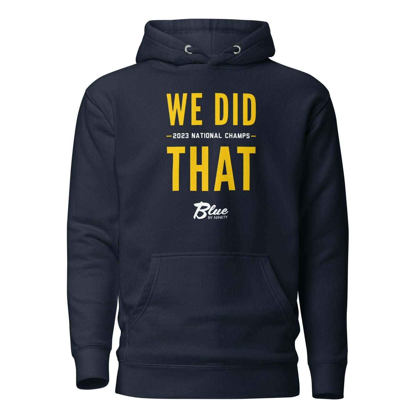 WE DID THAT Unisex Hoodie