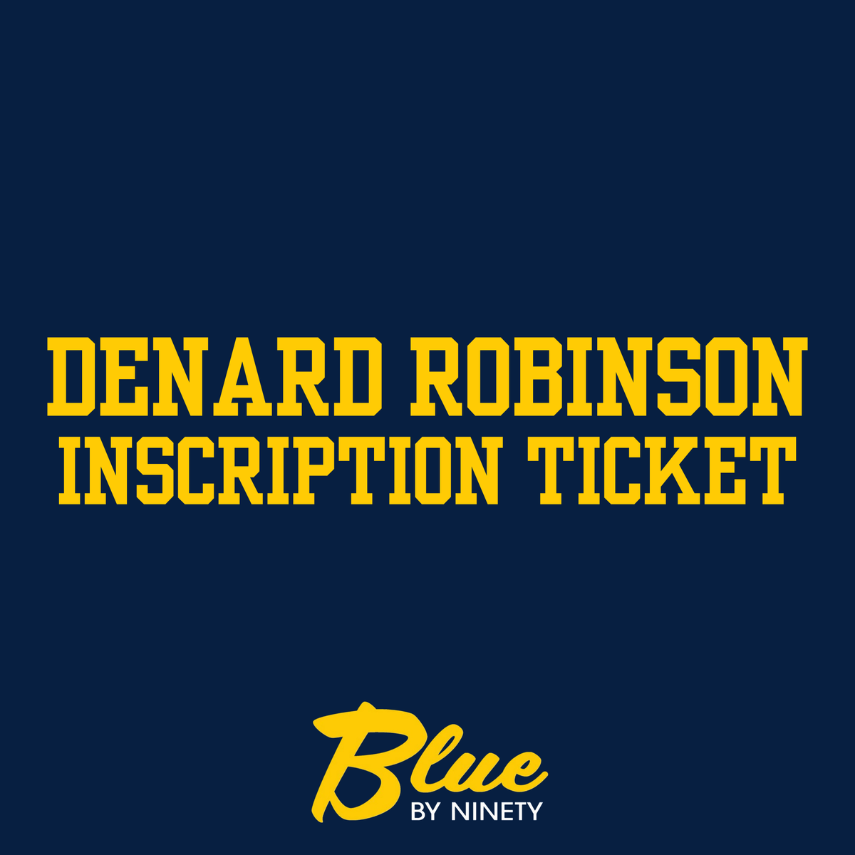 Denard Robinson Inscription Ticket