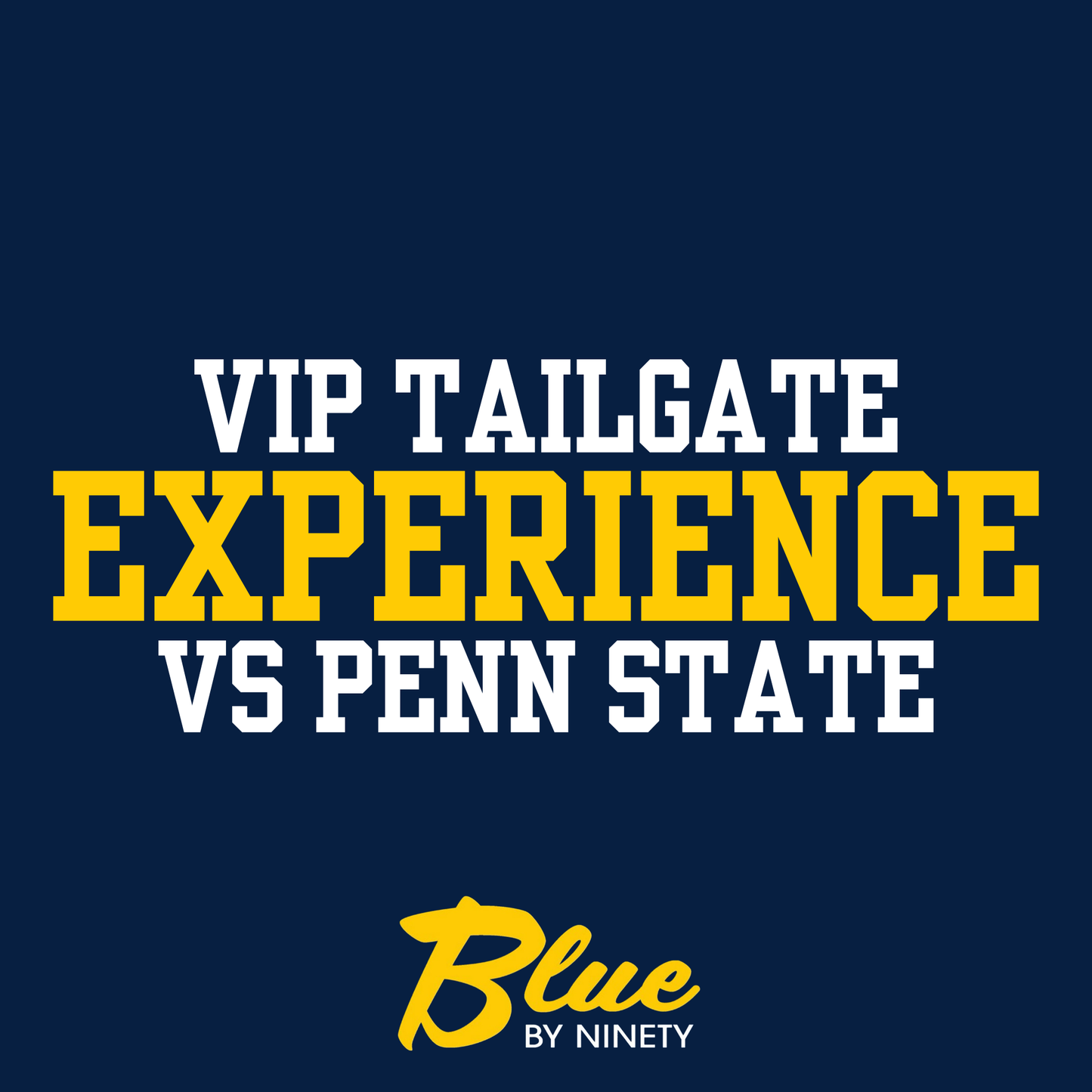 VIP Tailgate Ticket - Penn State
