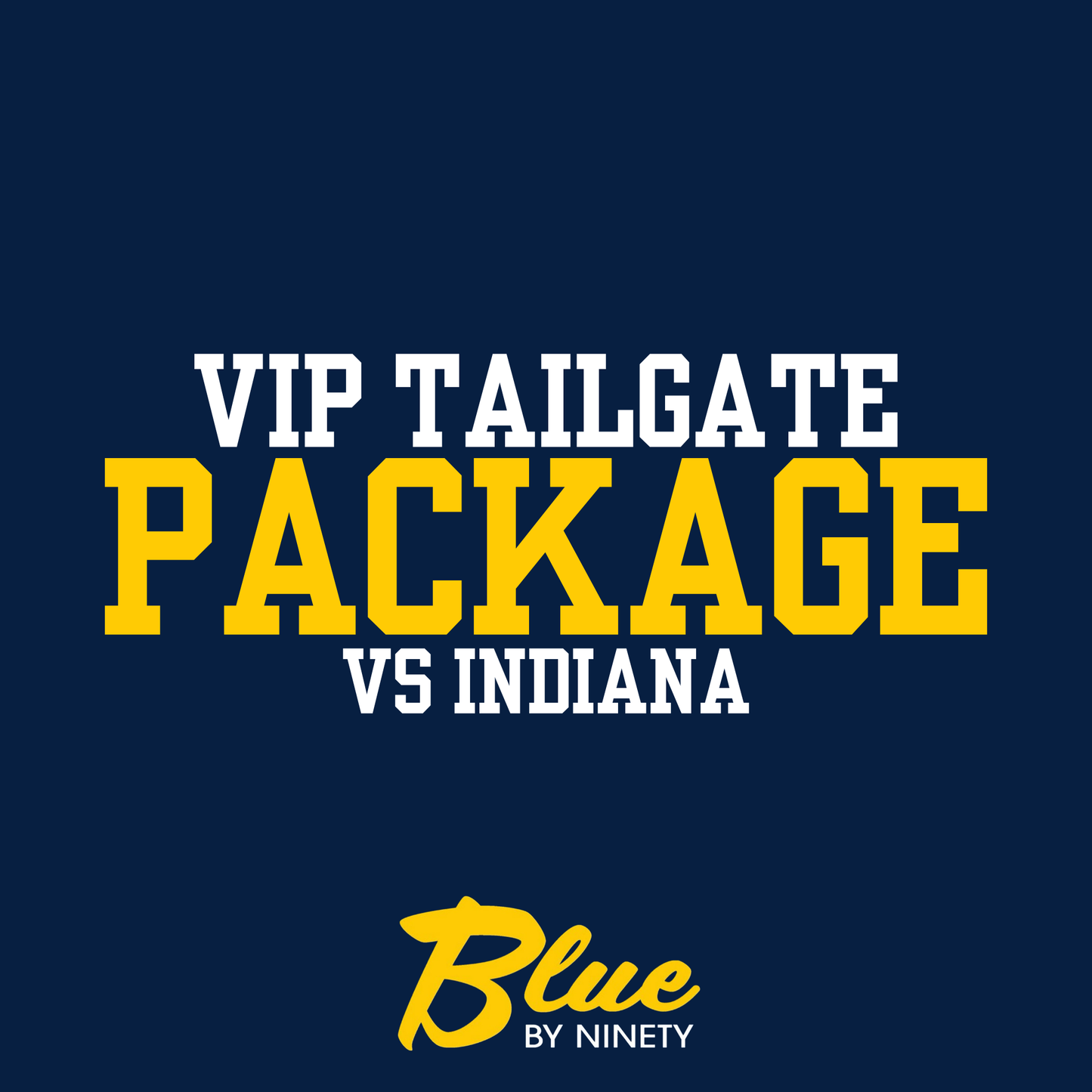VIP Tailgate Package - Indiana